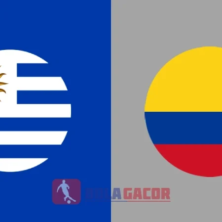 PREDIKSI BOLA GACOR URUGUAY VS KOLOMBIA