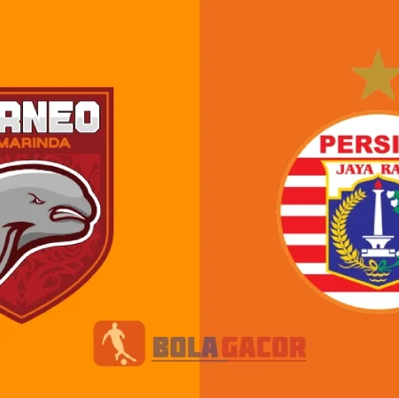 PREDIKSI BOLA GACOR BORNEO FC VS PERSIJA JAKARTA