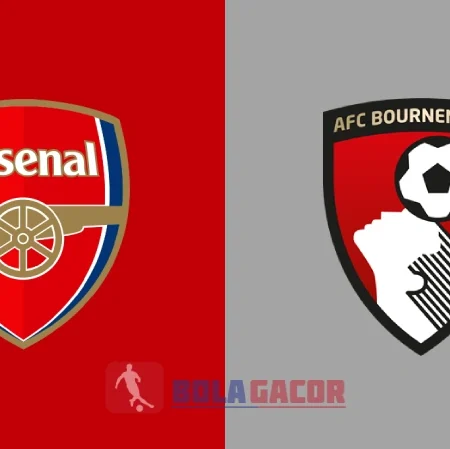 PREDIKSI BOLA GACOR ARSENAL VS BOURNEMOUTH