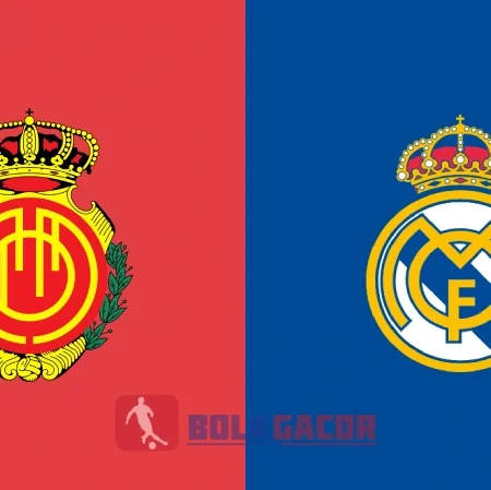 PREDIKSI BOLA GACOR MALLORCA VS REAL MADRID