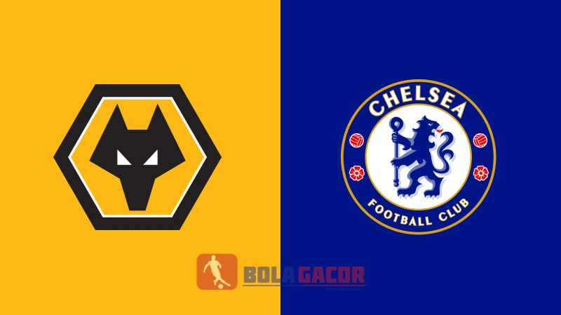 WOLVERHAMPTON VS CHELSEA