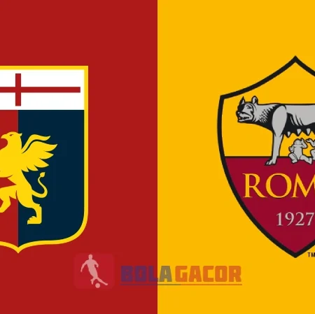 PREDIKSI BOLA GACOR GENOA VS AS ROMA