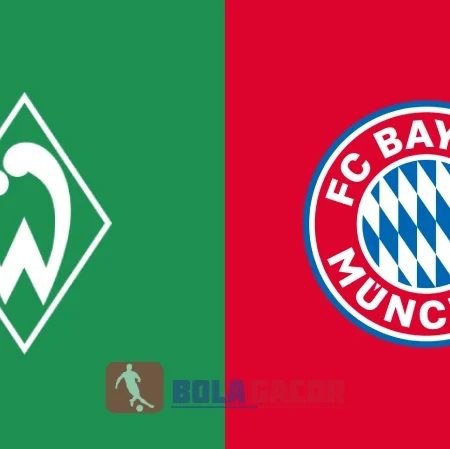 PREDIKSI BOLA GACOR WERDER VS BAYERN MUNICH