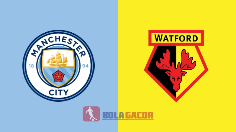 PREDIKSI BOLA GACOR MANCHESTER CITY VS WATFORD