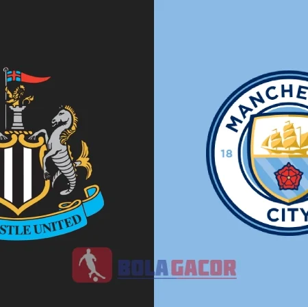 PREDIKSI BOLA GACOR NEWCASTLE VS MANCHESTER CITY