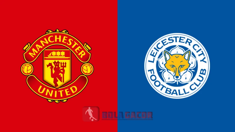 MANCHESTER UNITED VS LEICESTER CITY