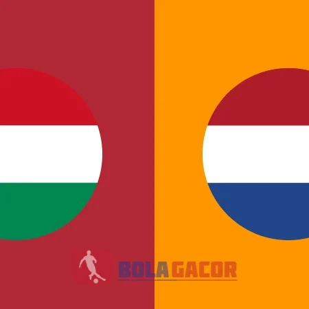 PREDIKSI BOLA GACOR HUNGARIA VS BELANDA