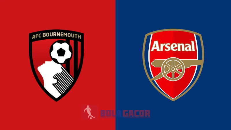 PREDIKSI BOLA GACOR BOURNEMOUTH VS ARSENAL