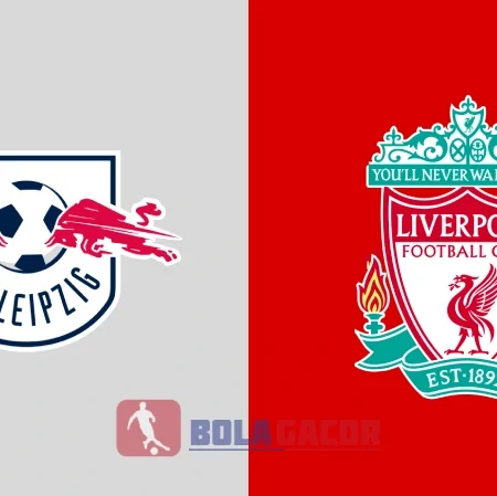 PREDIKSI BOLA GACOR LEIPZIG VS LIVERPOOL