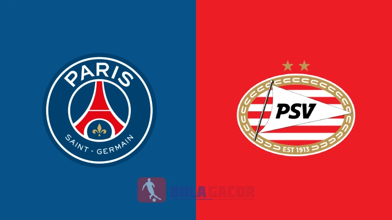 PREDIKSI BOLA GACOR PSG VS PSV