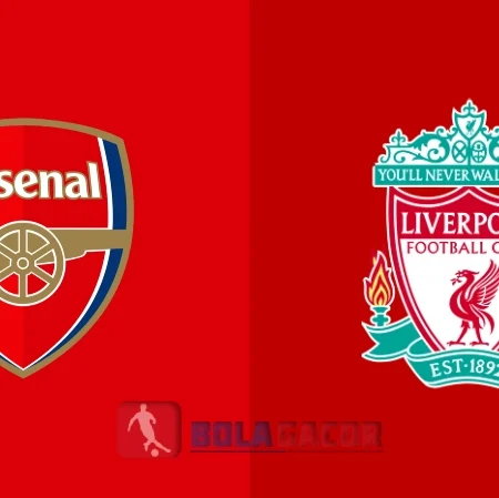 PREDIKSI BOLA GACOR ARSENAL VS LIVERPOOL