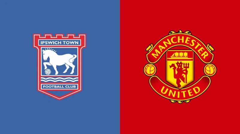 IPSWICH VS MANCHESTER UNITED 