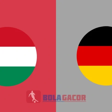 PREDIKSI BOLA GACOR HUNGARIA VS JERMAN