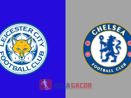 PREDIKSI BOLA GACOR LEICESTER VS CHELSEA