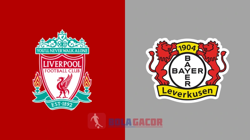 PREDIKSI BOLA GACOR LIVERPOOL VS LEVERKUSEN