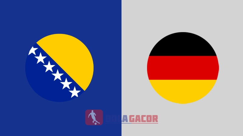 PREDIKSI BOLA GACOR JERMAN VS BOSNIA