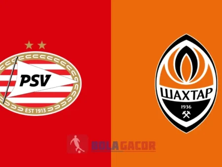 PREDIKSI BOLA GACOR PSV VS SHAKTAR DONETSK