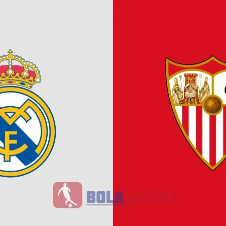 PREDIKSI BOLA GACOR REAL MADRID VS SEVILLA