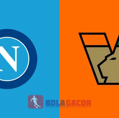 PREDIKSI BOLA GACOR NAPOLI VS VENEZIA