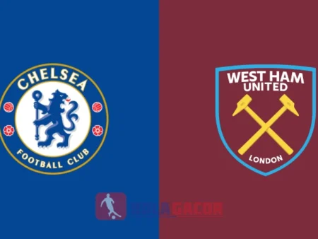 PREDIKSI BOLA CHELSEA VS WEST HAM