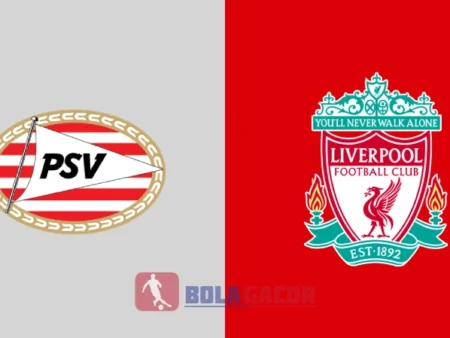 PREDIKSI BOLA PSV VS LIVERPOOL