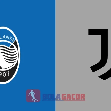 PREDIKSI BOLA ATALANTA VS JUVENTUS