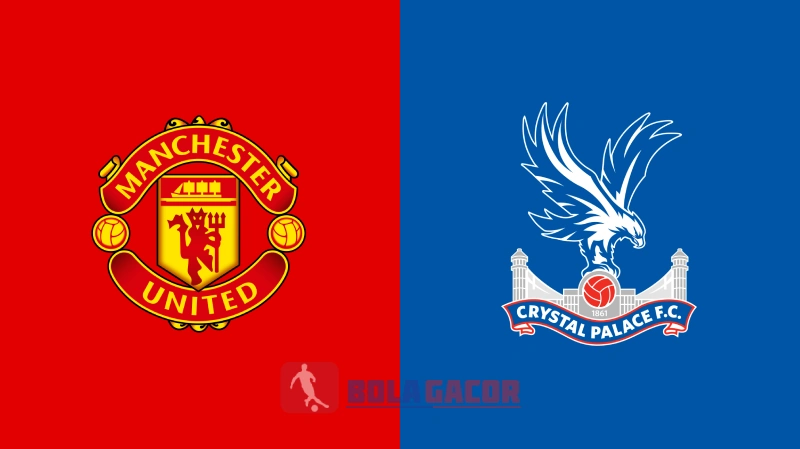 MANCHESTER UNITED VS CRYSTAL PALACE