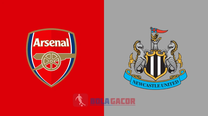 PREDIKSI BOLA GACOR ARSENAL VS NEWCASTLE