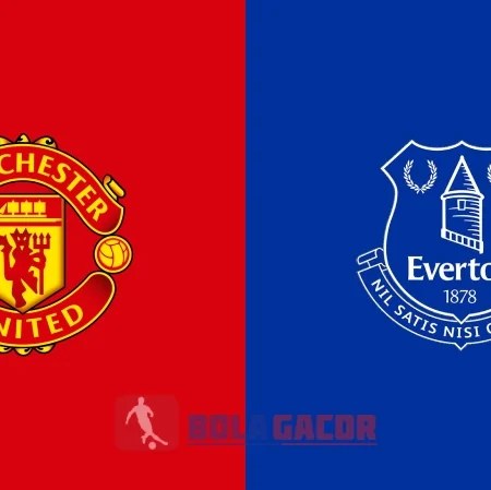 PREDIKSI BOLA MANCHESTER UNITED VS EVERTON