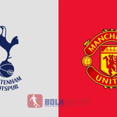 PREDIKSI BOLA TOTTENHAM VS MANCHESTER UNITED