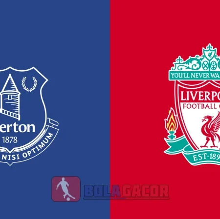 PREDIKSI BOLA EVERTON VS LIVERPOOL