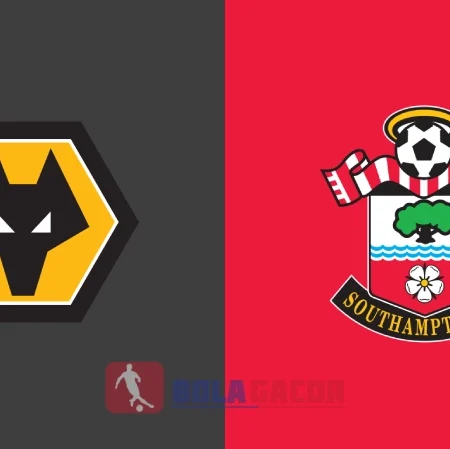 PREDIKSI BOLA SOUTHAMPTON VS WOLVERHAMPTON