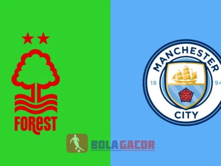 PREDIKSI BOLA NOTTINGHAM FOREST VS MANCHESTER CITY