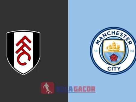PREDIKSI BOLA FULHAM VS MANCHESTER CITY