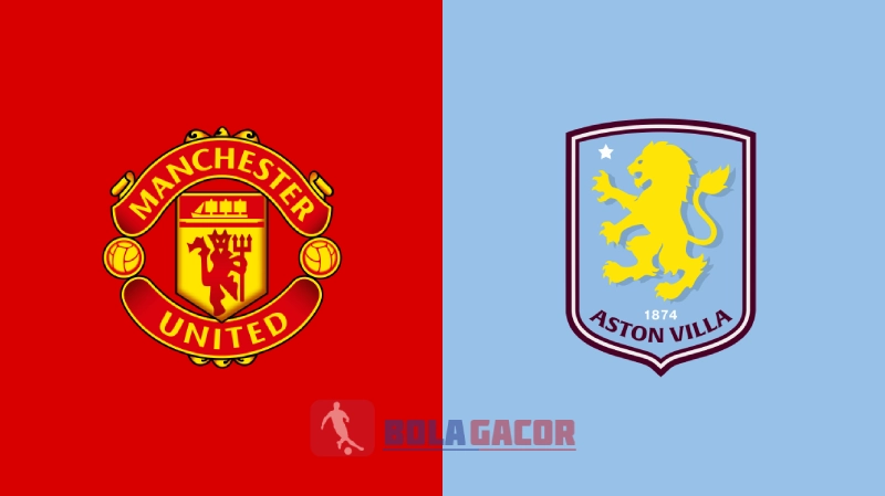 MANCHESTER UNITED VS ASTON VILLA