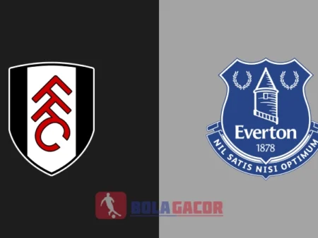 PREDIKSI BOLA FULHAM VS EVERTON