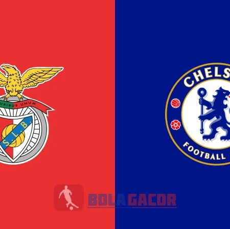 PREDIKSI BOLA BENFICA VS CHELSEA
