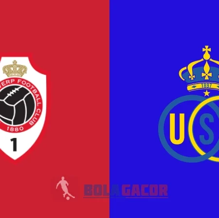 PREDIKSI BOLA ROYAL ANTWERP VS UNION SAINT-GILLOISE