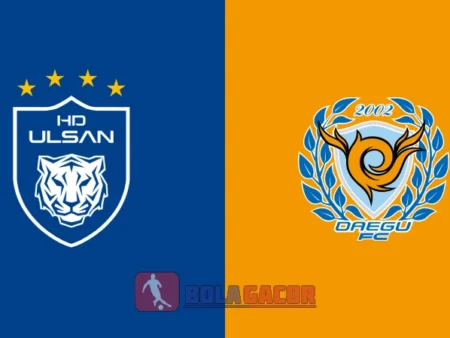 PREDIKSI BOLA ULSAN HYUNDAI VS DAEGU FC