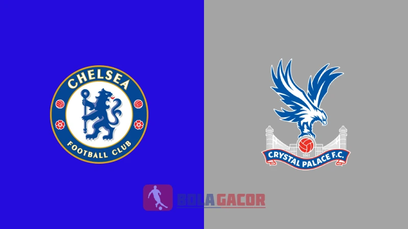 CHELSEA VS CRYSTAL PALACE