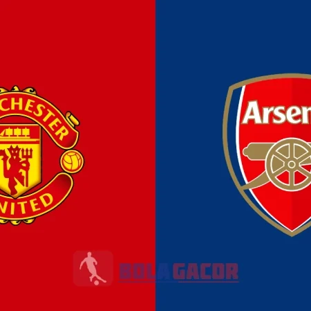PREDIKSI BOLA MANCHESTER UNITED VS ARSENAL