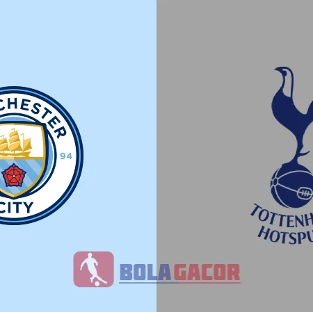 PREDIKSI BOLA MANCHESTER CITY VS TOTTENHAM