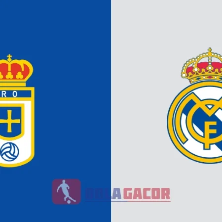 PREDIKSI BOLA REAL OVIEDO VS REAL MADRID