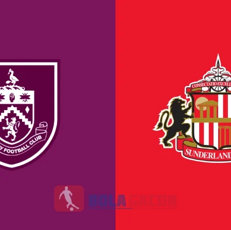 PREDIKSI BOLA BURNLEY VS SUNDERLAND