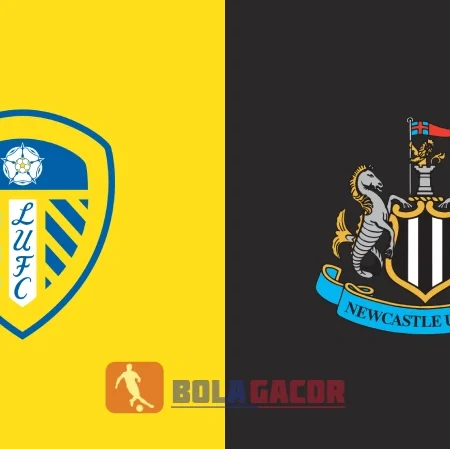 PREDIKSI BOLA LEEDS UNITED VS NEWCASTLE