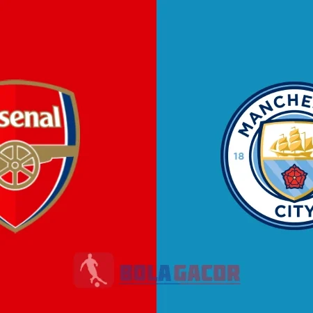 PREDIKSI BOLA ARSENAL VS MANCHESTER CITY