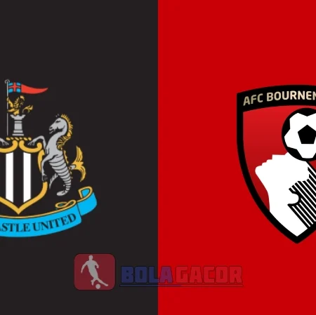 PREDIKSI BOLA BOURNEMOUTH VS NEWCASTLE