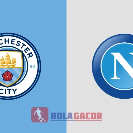 PREDIKSI BOLA MANCHESTER CITY VS NAPOLI