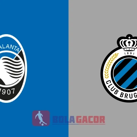 PREDIKSI BOLA ATALANTA VS CLUB BRUGGE