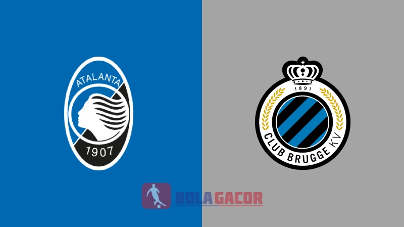 PREDIKSI BOLA ATALANTA VS CLUB BRUGGE